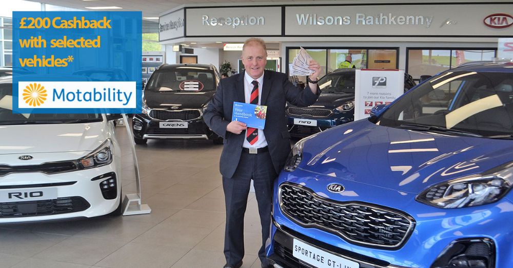 Claim £200 cash back with your motability vehicle, only at Wilsons of Rathkenny!